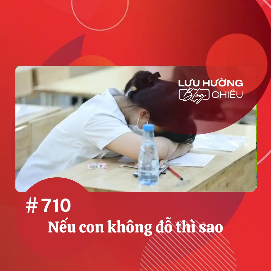 Nếu con không đỗ thì sao?
